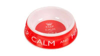 Pet Brands - Keep Calm Melamine Drinking Bowl - 15cm x 4cm